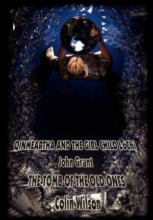 Qinmeartha & the Girl Child Lochi & the Tomb of the Old Ones: The Restored Klingon Text de John Grant