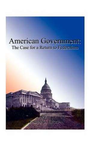 American Government de Joseph C. Ellers