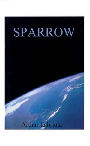 Sparrow de Arthur Labriola