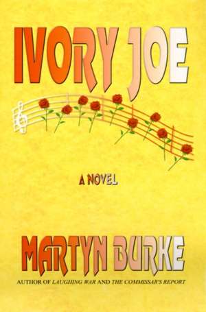 Ivory Joe de Martyn Burke