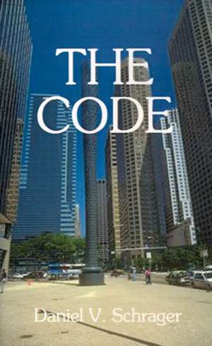 The Code de Daniel V. Schrager