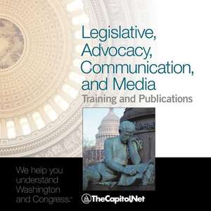 Legislative, Advocacy, Communication, and Media Training and Publications: TheCapitol.Net's Catalog de Thecapitolnet