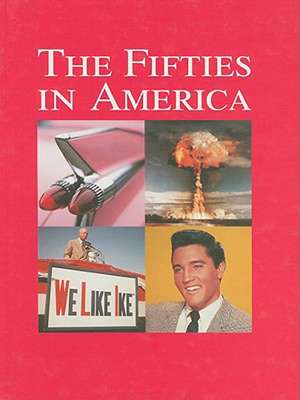 The Fifties in America, Volume III de John C. Super