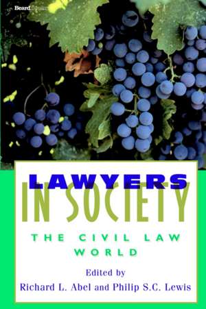 Lawyers in Society: The Civil Law World de Richard L. Abel