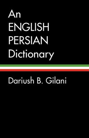 An English-Persian Dictionary de Dariush Gilani