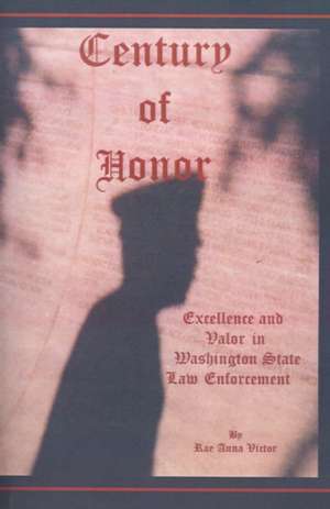 Century of Honor de Rae Anna Victor