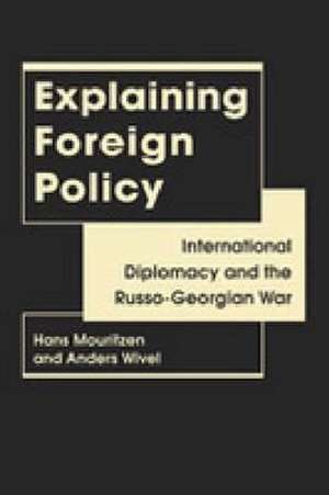 Explaining Foreign Policy de Hans Mouritzen