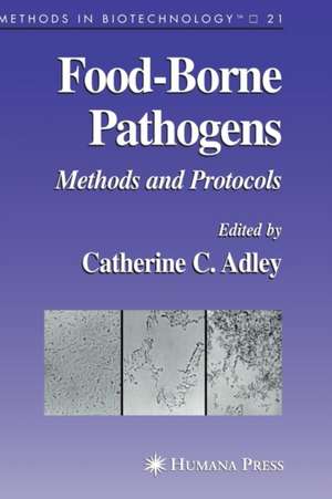 Food-Borne Pathogens: Methods and Protocols de Catherine Adley