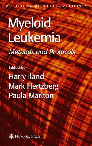 Myeloid Leukemia: Methods and Protocols de Harry Iland