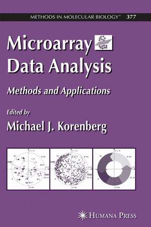 Microarray Data Analysis: Methods and Applications de Michael J. Korenberg