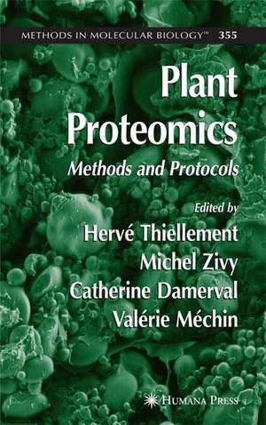 Plant Proteomics: Methods and Protocols de Hervé Thiellement