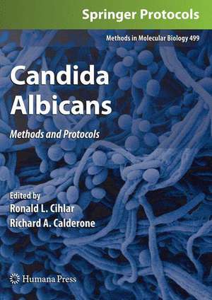 Candida Albicans: Methods and Protocols de Ronald L. Cihlar