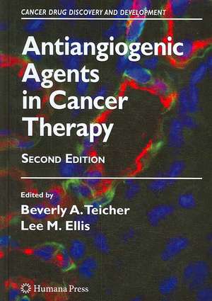 Antiangiogenic Agents in Cancer Therapy de Beverly A. Teicher