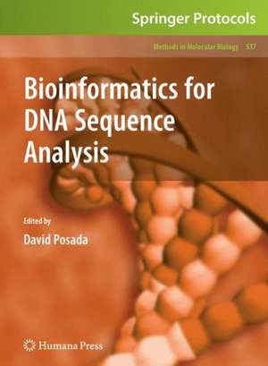 Bioinformatics for DNA Sequence Analysis de David Posada