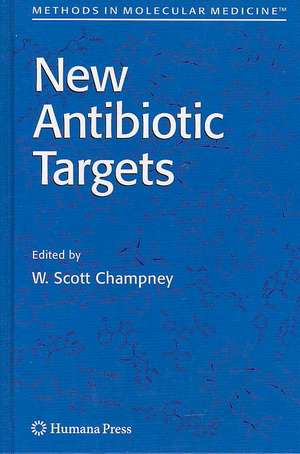 New Antibiotic Targets de W. Scott Champney