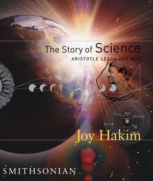 The Story of Science de Joy Hakim