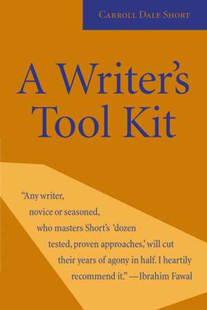 A Writer's Tool Kit de Carroll Dale Short