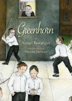 Greenhorn de Anna Olswanger