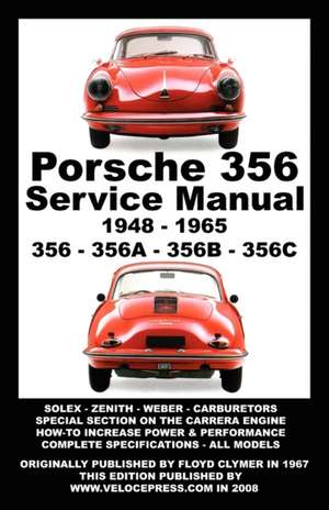 Porsche 356 Owners Workshop Manual 1948-1965 de Floyd Clymer