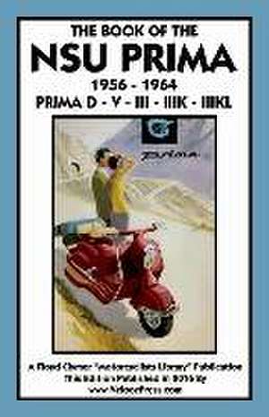 Book of the Nsu Prima 1956-1964 Prima D - V - III - Iiik - de R. H. Warring