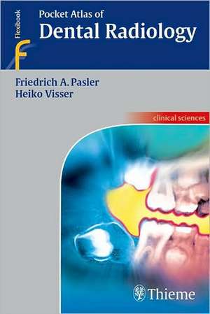 Pocket Atlas of Dental Radiology de Friedrich A. Pasler