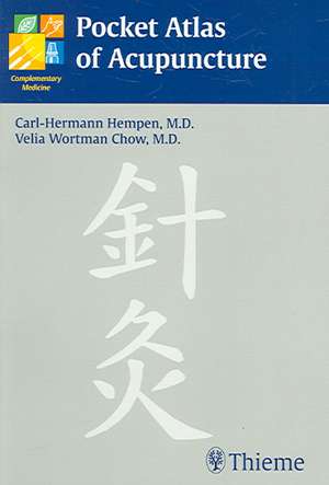 Pocket Atlas of Acupuncture de Carl-Hermann Hempen