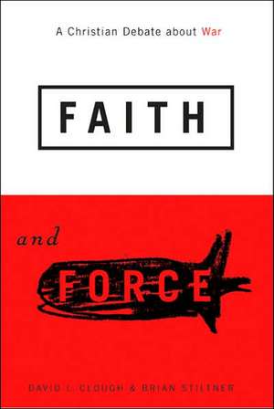 Faith and Force de Brian Stiltner