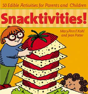 Kohl, M: Snacktivities