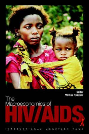 Macroeconomics of HIV/Aids de Markus Haacker