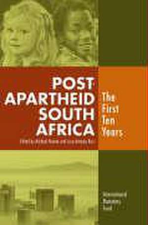 Post apartheid South Africa: the first ten years de Michael Nowak