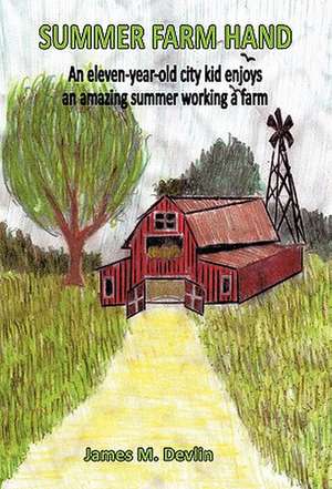 Summer Farm Hand de Jim Devlin