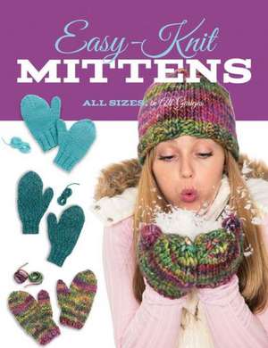 Easy-Knit Mittens de Creative Publishing Lifestyle