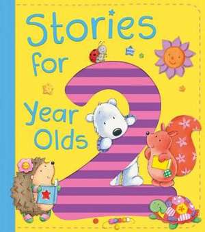 Stories for 2 Year Olds de Ewa Lipniacka