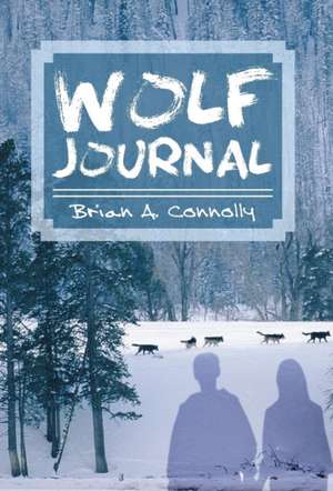 Wolf Journal de Brian A. Connolly