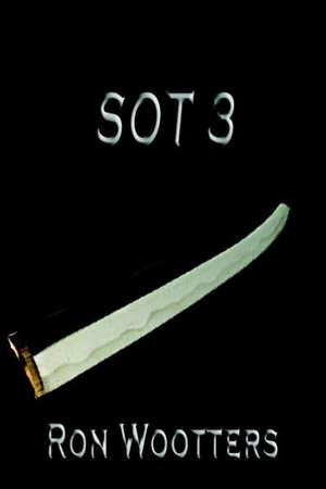 Sot 3: Surgeons of Terror 3 de Ron Wootters