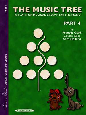 The Music Tree: A Plan for Musical Growth at the Piano de Frances Clark