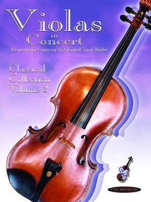 Violas in Concert de Elizabeth Stuen-Walker