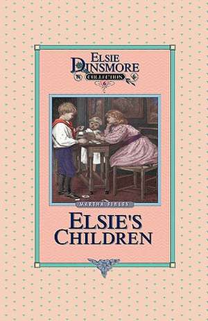 Elsie's Children, Book 6 de Martha Finley