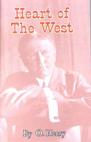 Heart of the West de Henry O