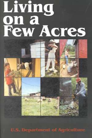 Living on a Few Acres de Jack Hayes