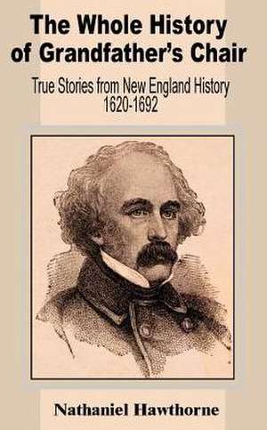 The Whole History of Grandfather? de Nathaniel Hawthorne