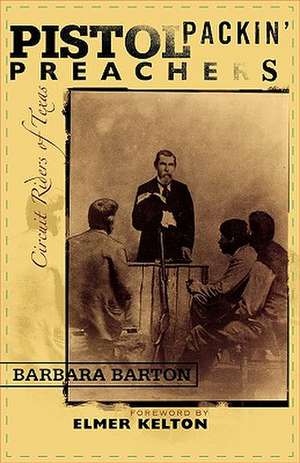 Pistol Packin' Preachers de Barbara Barton