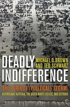 Deadly Indifference de Michael D. Brown