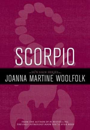 Scorpio de Joanna Martine Woolfolk