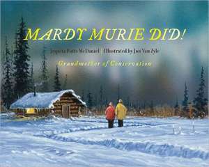 Mardy Murie Did! de Jequita Potts McDaniel