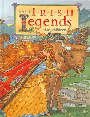 Great Irish Legends for Children de Yvonne Carroll