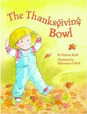 Thanksgiving Bowl, The de Virginia Kroll