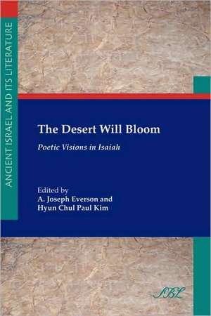 The Desert Will Bloom de A. Joseph Everson