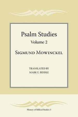 Psalm Studies, Volume 2 de Sigmund Mowinckel