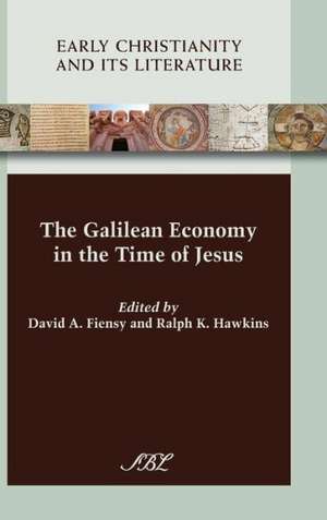 The Galilean Economy in the Time of Jesus de David A. Fiensy